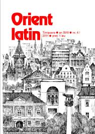 Cum a ajuns navetistă revista „Orient latin”
