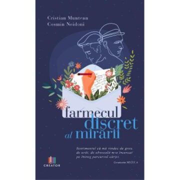 Cosmin Neidoni și ”Farmecul discret al mirării” Cosmin Neidoni și ”Farmecul discret al mirării”