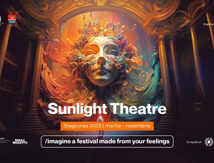 Începe Festivalul Sunlight Theater, ediția 2023 Începe Festivalul Sunlight Theater, ediția 2023