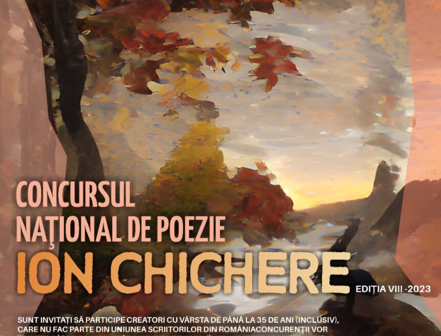 Concursul Naţional de Poezie „Ion Chichere”, ediția 2023