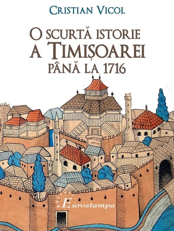 Istoria fascinantă a Timișoarei, prin ochii unui prozator Istoria fascinantă a Timișoarei, prin ochii unui prozator