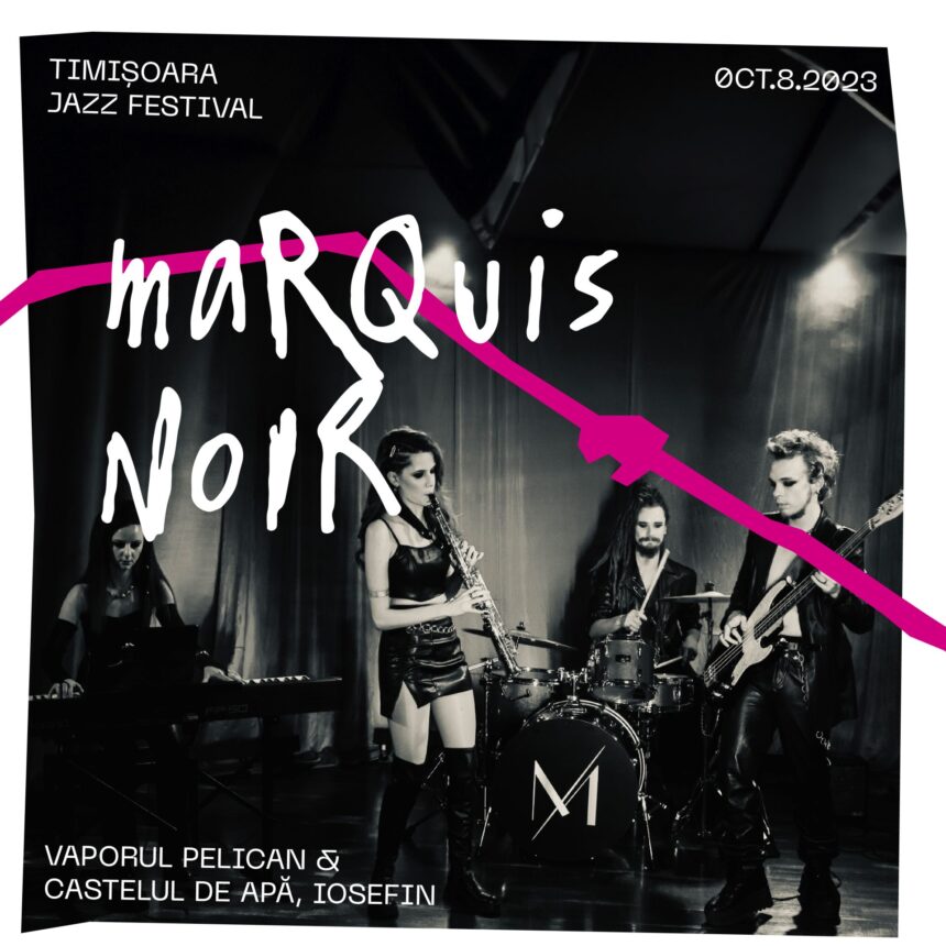 Marquis Noir la Pelicanul Marquis Noir la Pelicanul