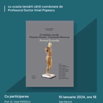 O întâlnire astrală: Dimitrie Gerota – Constantin Brâncuşi O întâlnire astrală: Dimitrie Gerota – Constantin Brâncuşi