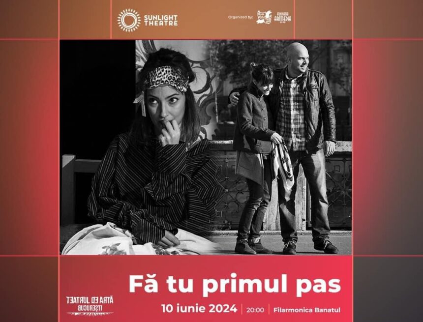 Sunlight Theatre: ”Fă tu primul pas” Sunlight Theatre: ”Fă tu primul pas”