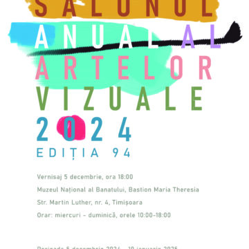 Salonul Anual al Artelor Vizuale Timișoara – ediția 94 Salonul Anual al Artelor Vizuale Timișoara – ediția 94