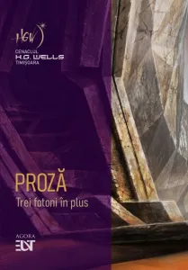 Trei fotoni în plus, de la H. G. Wells Timișoara Trei fotoni în plus, de la H. G. Wells Timișoara